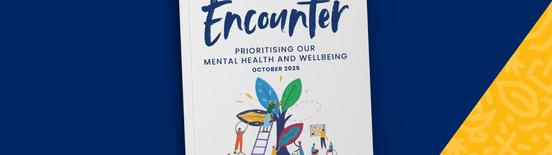 Encounter: Prioritising our Mental Health and Wellbeing